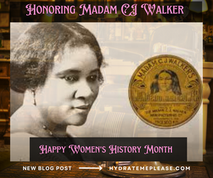 Honoring Madam CJ Walker - Happy Women's History Month