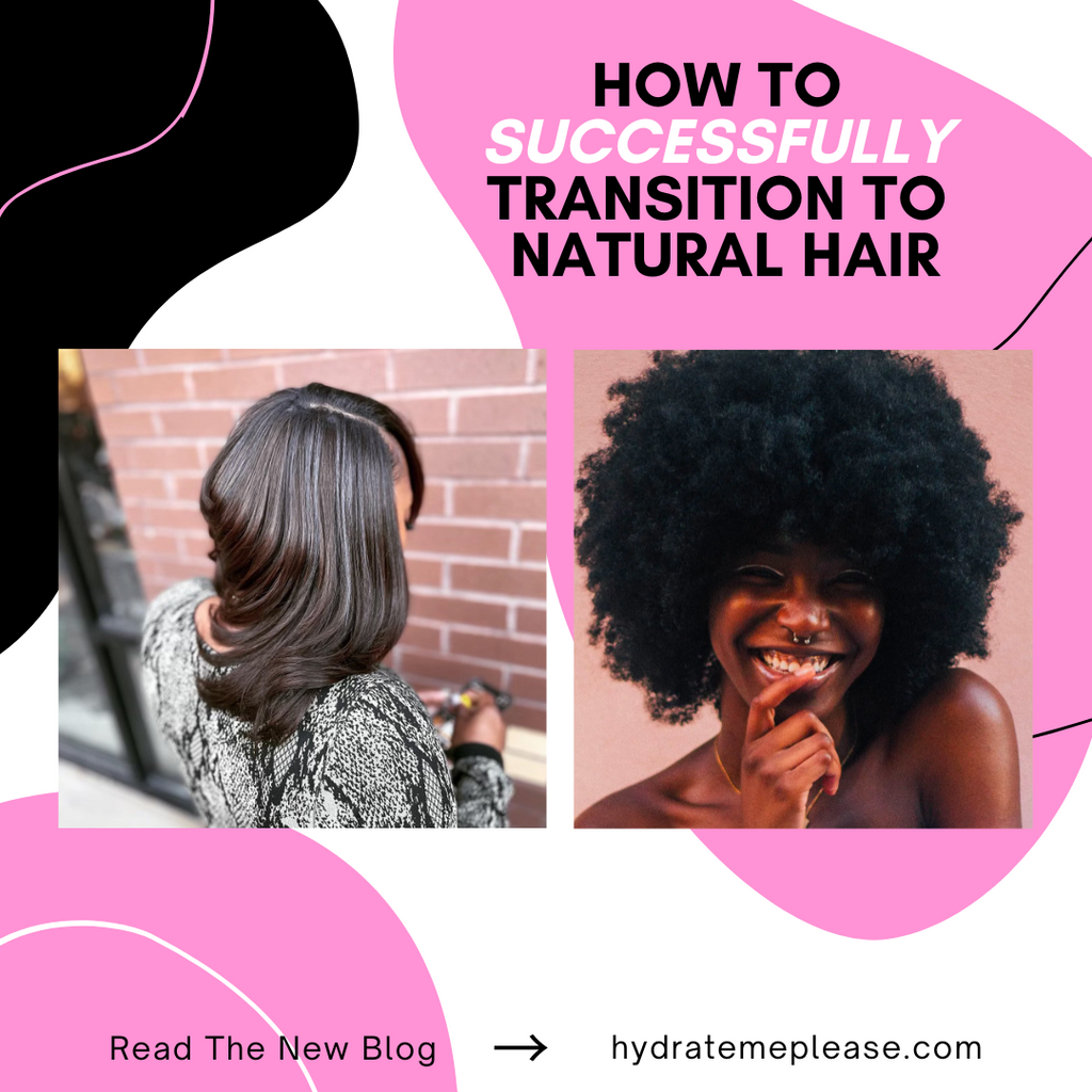 How to Successfully Transition to Natural Hair
