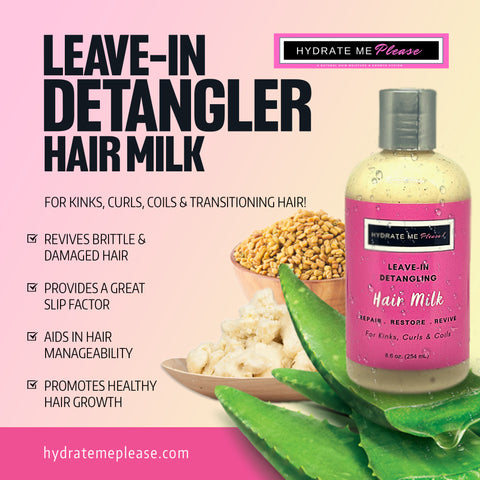 (Sample/travel size) Hydrate Me Please! Leave-in Detangling hair milk 2 oz