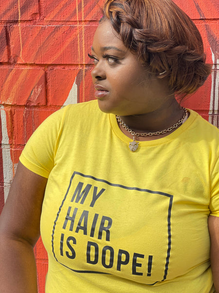 My Hair is Dope Yellow T-Shirt